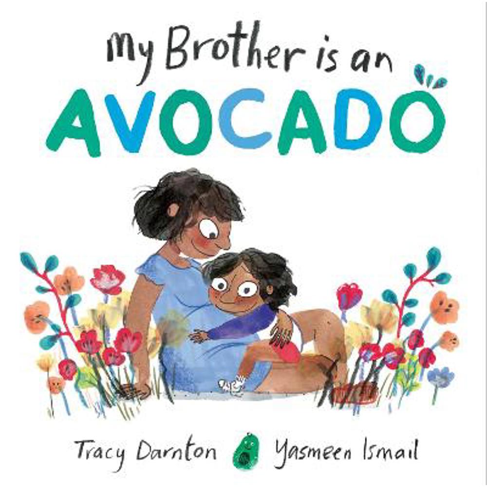 My Brother is an Avocado (Paperback) - Tracy Darnton